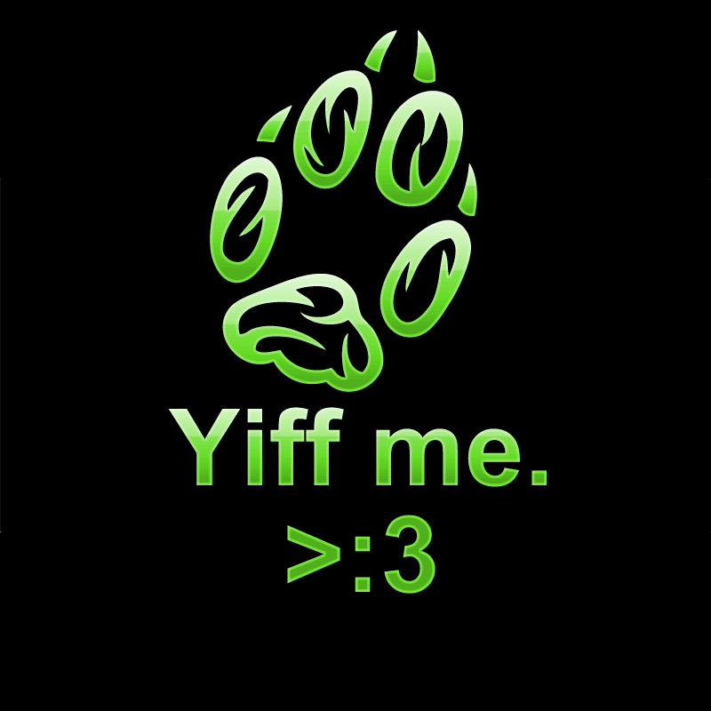 Yiff Me Baby =3 